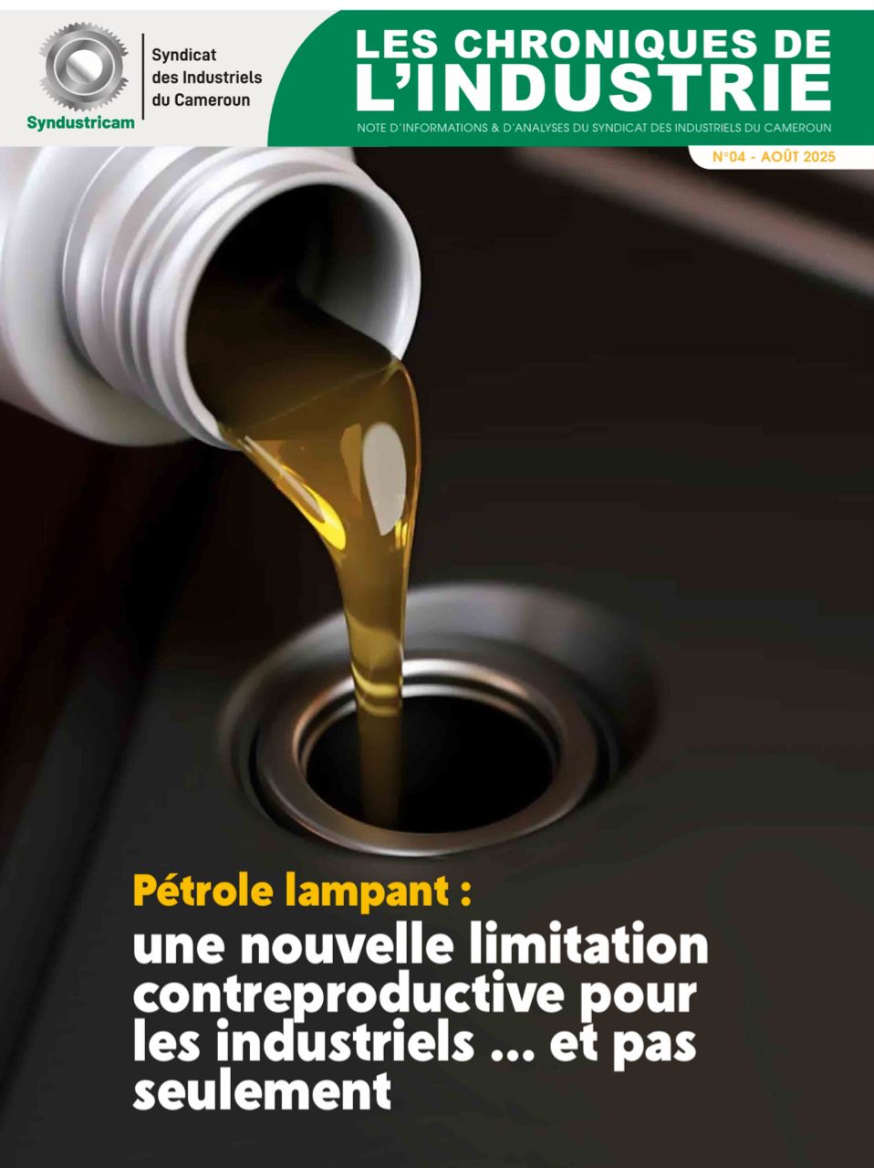 Les chroniques de l’industrie – 004/Août 2025